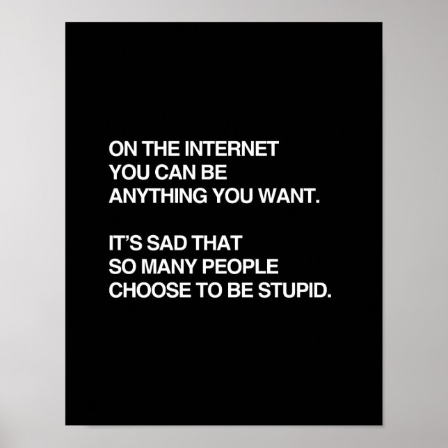 IM INTERNET KÖNNEN SIE ALLES GEWOLLT SEIN POSTER (Vorne)