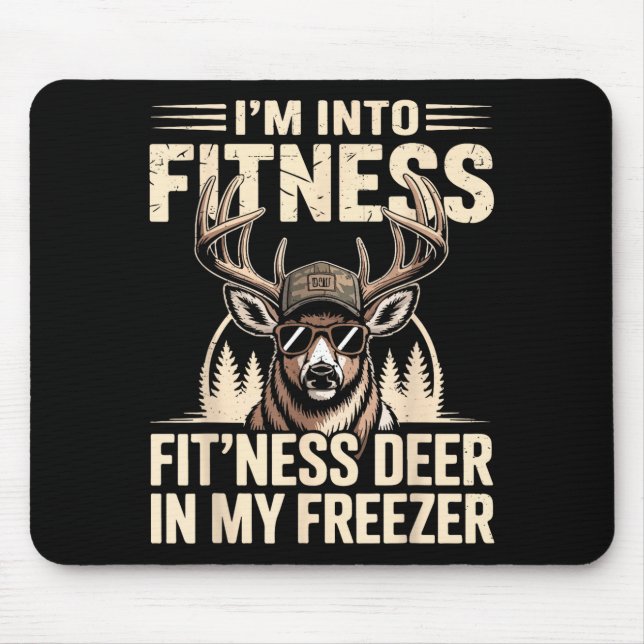 Im Into Fitness Fit'ness My Deer Zer Funny Hunting Mousepad (Vorne)