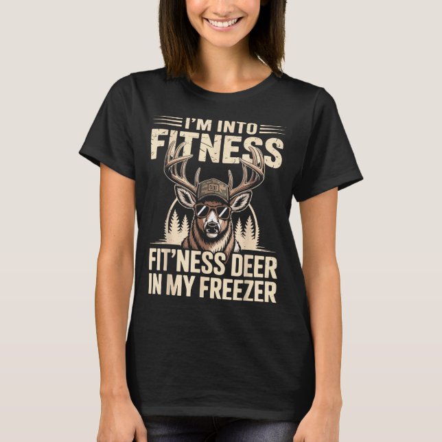 Im Into Fitness Fit'ness My Deer Zer Funny Hunting T-Shirt (Vorderseite)