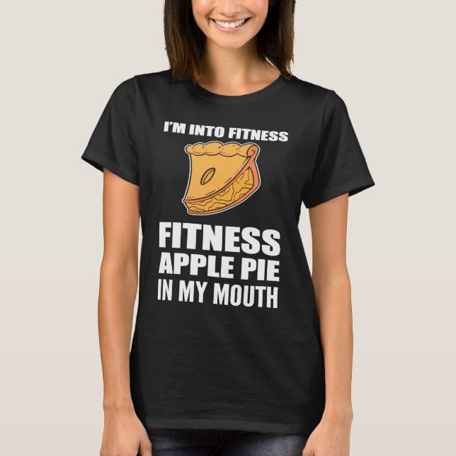 I'm into Fitness Foodie or Baker T-Shirt (Vorderseite)