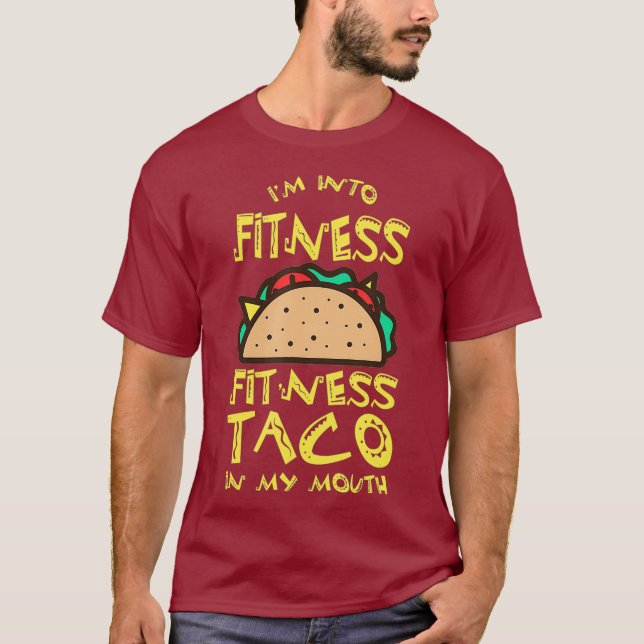 Im Into Fitness Funny Taco Junk Food Gym T-Shirt (Vorderseite)