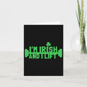 Im Irischen und ich heben St Patricks Day Fitness Karte