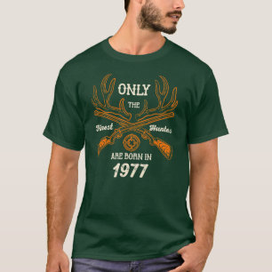 Im Jahr 1977 sind die besten Jäger Geboren T-Shirt