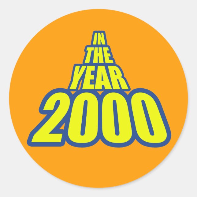 Im Jahr 2000 Runder Aufkleber (Vorderseite)