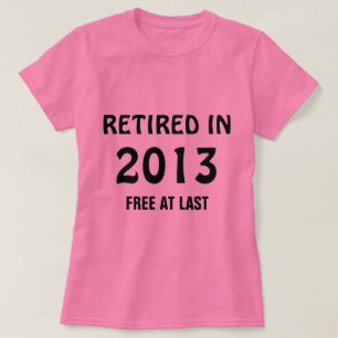 Im Jahr 2013 wieder müde - endlich kostenlos T-Shirt