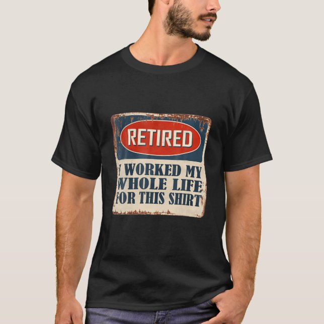 Im Jahr 2022 habe ich mein ganzes Leben gearbeitet T-Shirt (Vorderseite)