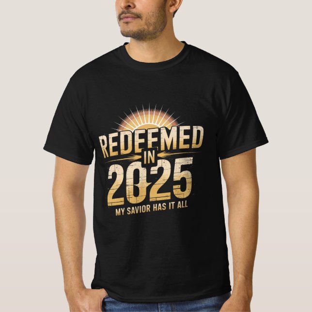 Im Jahr 2025 eingelöst Christlicher T - Shirt (Vorderseite)