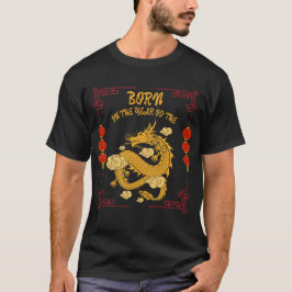 Im Jahr des Drachen geboren T-Shirt