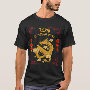 Im Jahr des Drachen geboren T-Shirt