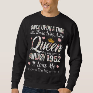 Im Januar 1952 war eine Königin Geboren Sweatshirt