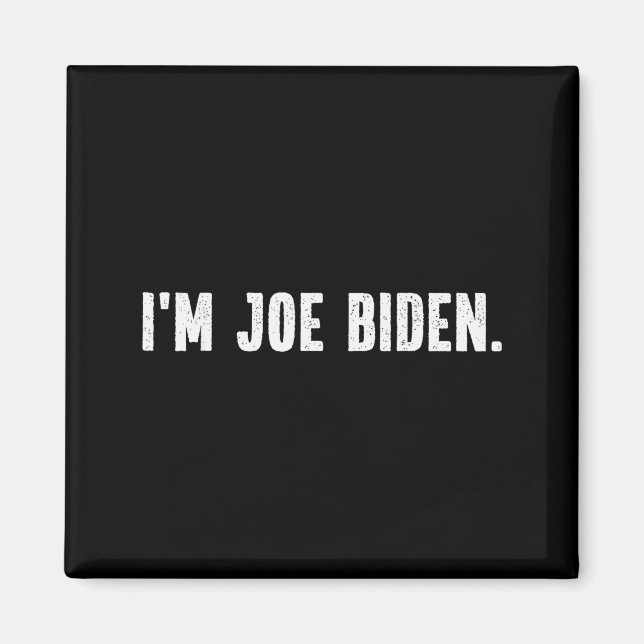 I'm Joe Biden Funny Instant Lazy Halloween Costume Magnet (Vorne)