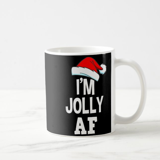 I'm Jolly Af Pajama, Christmas Adult Naughty Sweat Kaffeetasse (Rechts)