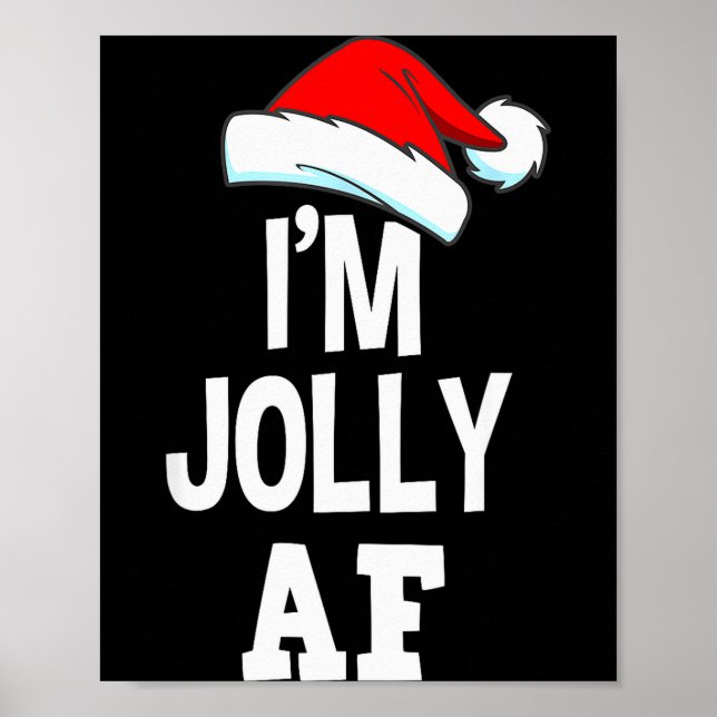 I'm Jolly Af Pajama, Christmas Adult Naughty Sweat Poster (Vorne)