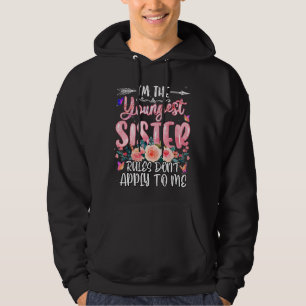 Im Jüngsten gelten die Regeln nicht für mich, für  Hoodie