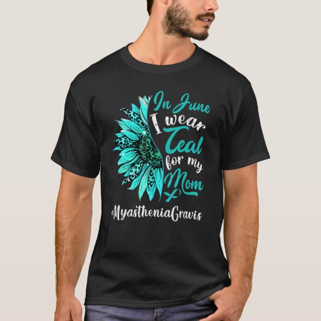 Im Juni trage ich Aquamarin für meine Mama Myasthe T-Shirt (Vorderseite)