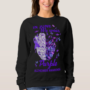 Im Juni tragen wir Lila Alzheimer Awareness Brain Sweatshirt