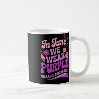 Im Juni tragen wir Lila, steife Migräne Kopfschmer Kaffeetasse