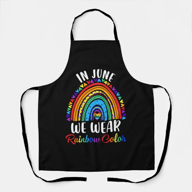 Im Juni tragen wir Regenbogenfarben Gay Pride Ally Schürze (Vorderseite)