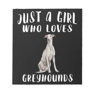 Im Just a Girl, die Greyhounds Liebe Hund Lover Ge Notizblock