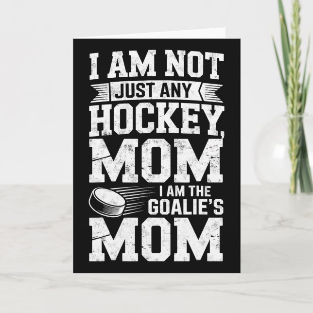 I'm Just Any Hockey I'm The Goalie's Mother Funny  Karte (Vorderseite)