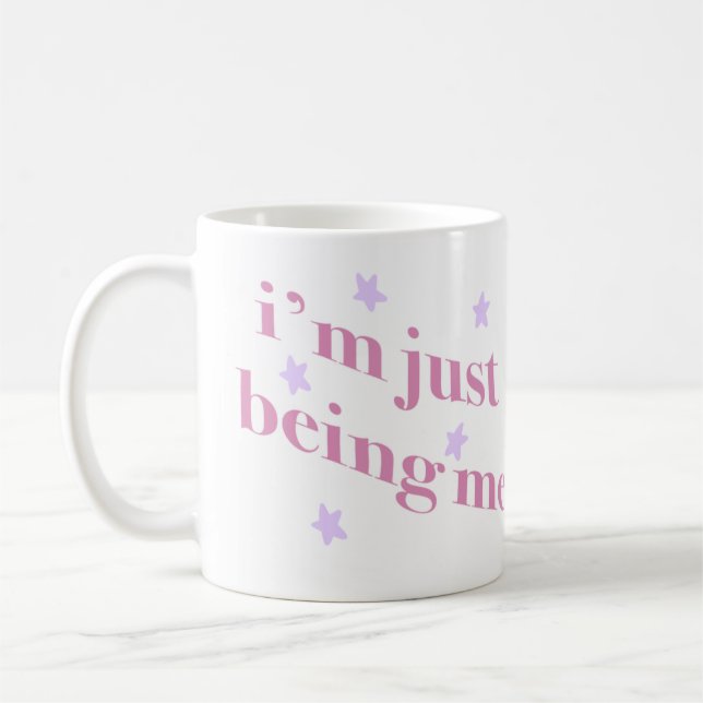 im just being me mok kaffeetasse (Links)