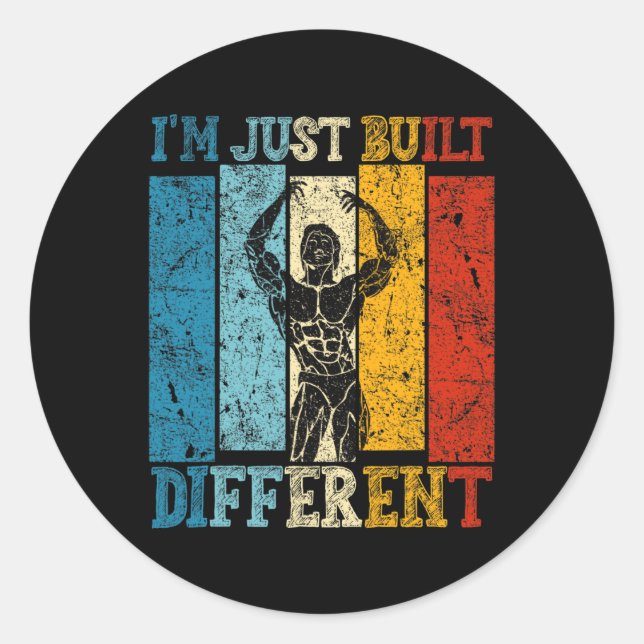 I'm Just Built Different - Fitness Bodybuilding Gy Runder Aufkleber (Vorderseite)