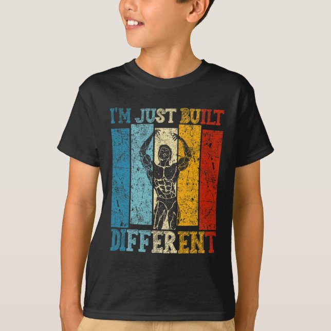 I'm Just Built Different - Fitness Bodybuilding Gy T-Shirt (Vorderseite)