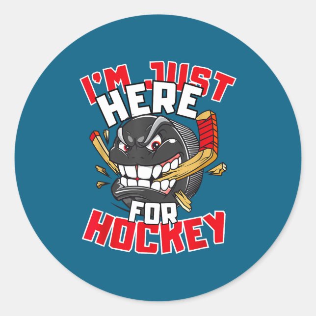 I'm Just Here For Hockey Funny Quote Hockey Lover  Runder Aufkleber (Vorderseite)