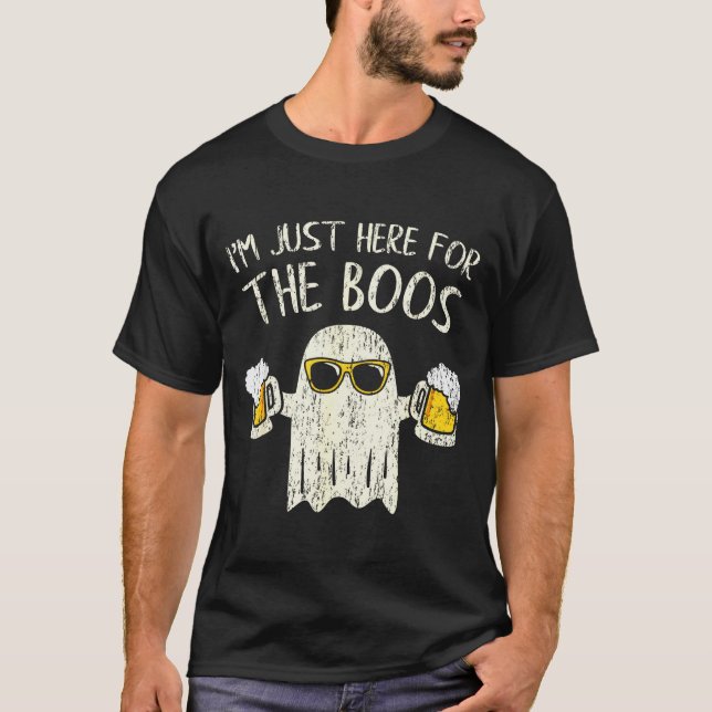 Im Just Here For The Boos Funny Gift Halloween Gho T-Shirt (Vorderseite)