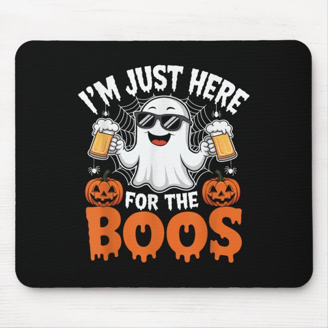 I'm Just Here For The Boos Funny Halloween Ghost  Mousepad (Vorne)