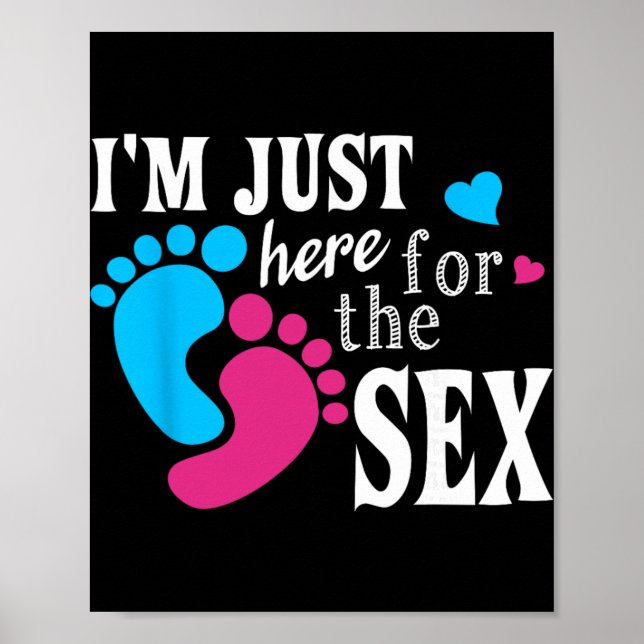 Im Just Here For The Funny Gender Reveal Party  Poster (Vorne)