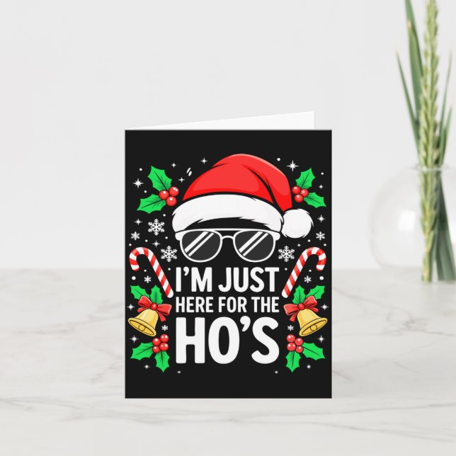 I'm Just Here For The Ho's Shirt Men Women Santa C Karte (Vorderseite)