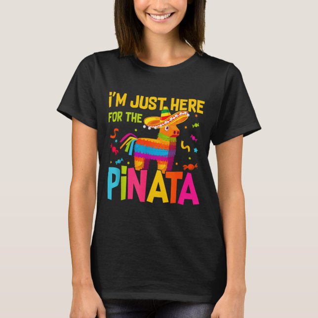 I'm Just Here For The Nata Funny Mexican Party  T-Shirt (Vorderseite)