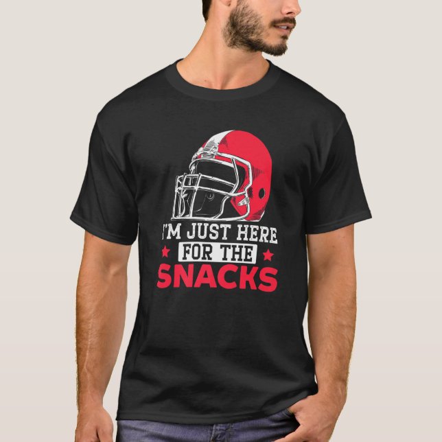 I'm Just Here For The Snacks Fantasy Football Game T-Shirt (Vorderseite)