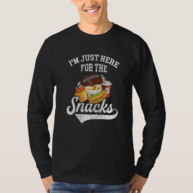 I'm Just Here For The Snacks  Fantasy Football Tod T-Shirt (Vorderseite)