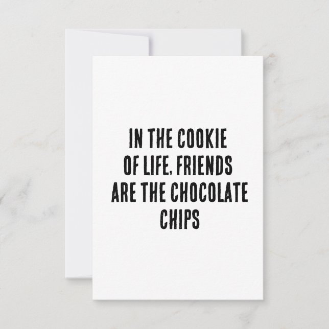 Im Keks des Lebens sind Freunde die Schokolade Dankeskarte (Vorderseite)