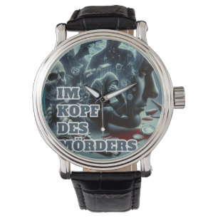 Im Kopf des Mörders  Armbanduhr
