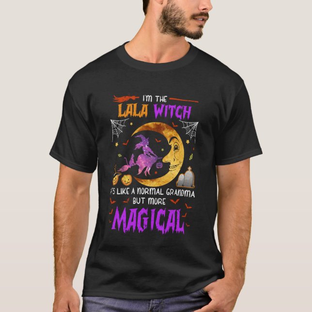 I'm Lala Witch Cute Grandma Magical Halloween T-Shirt (Vorderseite)