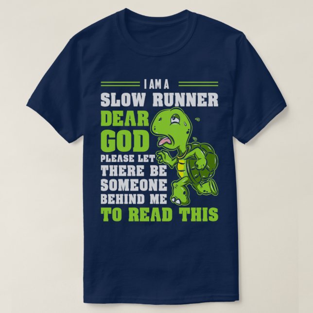Im langsamen Runner Turtle Funny Marathon Lauflauf T-Shirt (Design vorne)