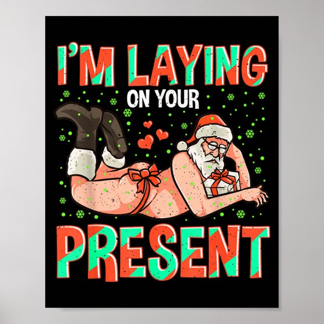 I'm Laying On Your Present Christmas Santa Retro X Poster (Vorne)