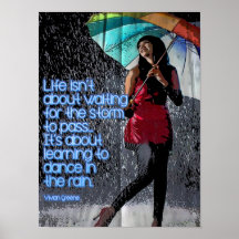 Im Leben geht es nicht darum, den Sturm warten,