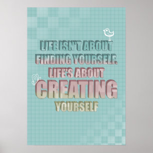 Im Leben geht es nicht darum, sich selbst zu zitie Poster
