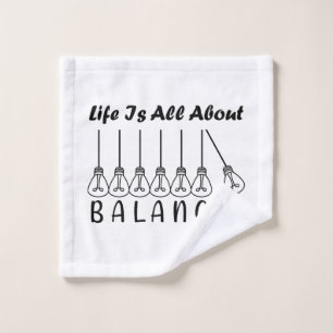 Im Leben geht es um die Balance motivierend Inspir Waschlappen