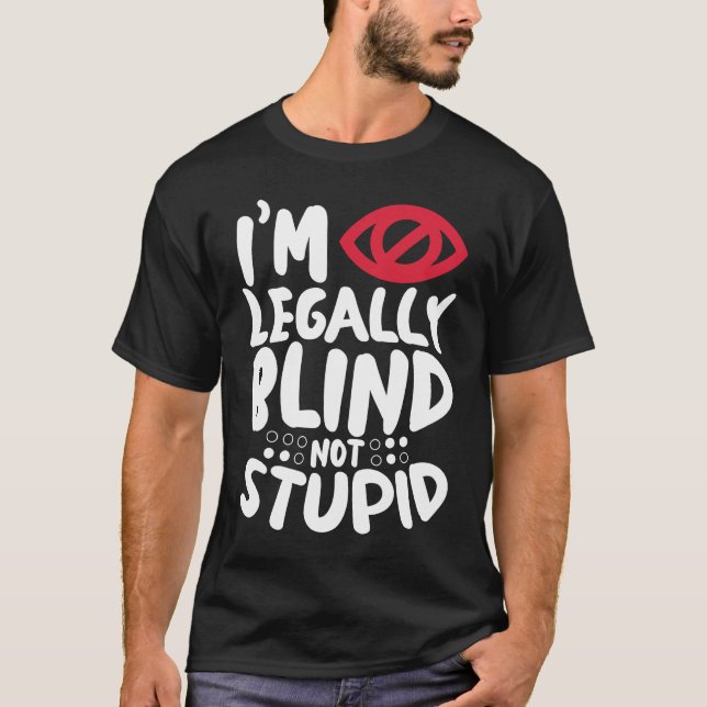 I'm Legally Blind Visually Impaired Braille Alphab T-Shirt (Vorderseite)