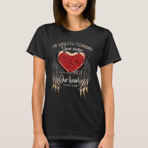 Im liebenden Gedächtnis waren Ihre Wünsche bereit T-Shirt