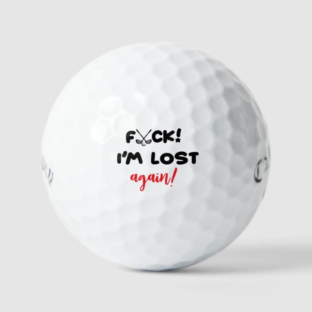 I'm Lost Again Golf Balls - Funny Personalized Golfball (Vorderseite)