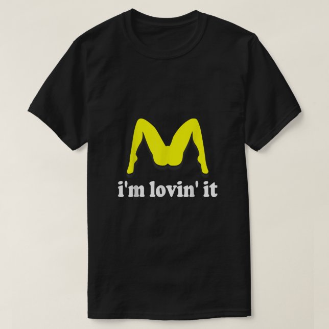 Im Lovin Es humorvolle beleidigende Anfänge T-Shirt (Design vorne)