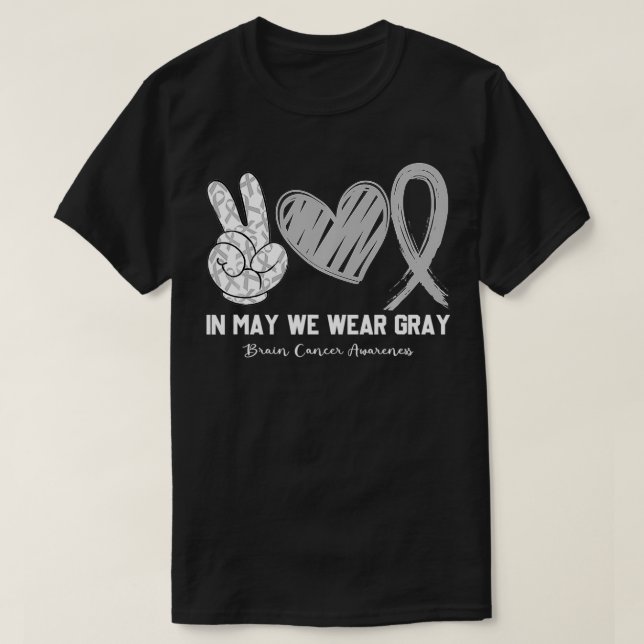 Im Mai tragen wir den Monat des Gray Brain Cancer  T-Shirt (Design vorne)