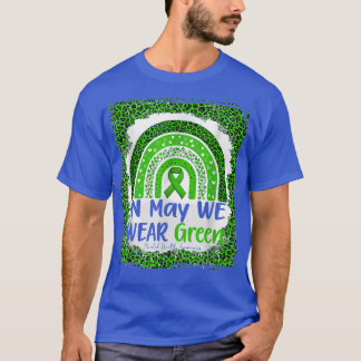 Im Mai tragen wir ein grünes Licht für psychische  T-Shirt