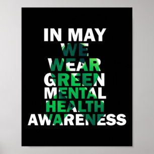 Im Mai tragen wir ein grünes Mental Health Awarene Poster